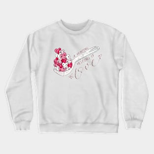 A Heaping Helping of Love Crewneck Sweatshirt